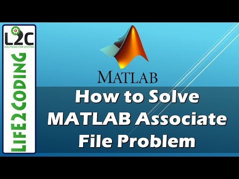 How To Solve MATLAB Associate File Problem Fix MATLAB 2018 (MATLAB 2014+ Version) hqdefault