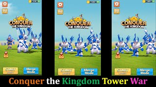 Conquer the Kingdom Tower War: Levels 511 to 520 - Gameplay Walkthrough