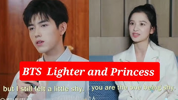 BTS Lighter and Princess😍kissing scene BTS✨Chen fei Yu & Zhang jingYi very shy😂Interview#video#viral