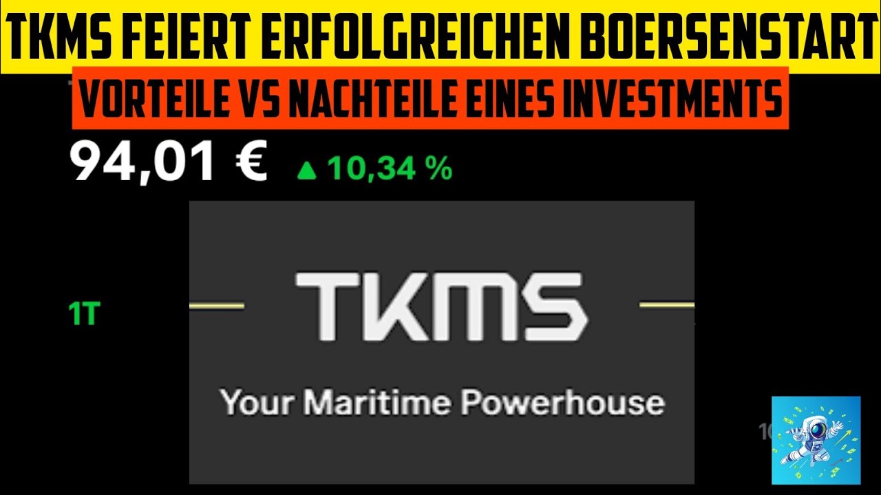 TKMS Aktie erobert die Börse! Lohnt sich ein Investment? 