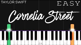 Taylor Swift - Cornelia Street | EASY Piano Tutorial