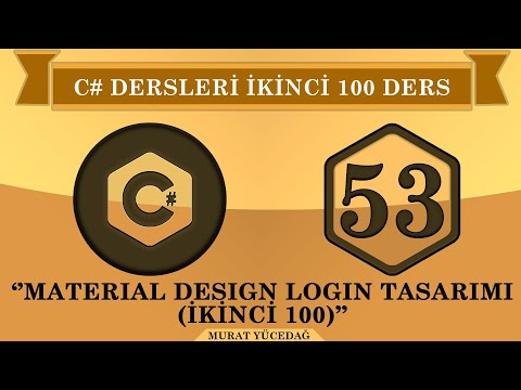 C# Ders 53 Material Design Login Tasarımı (ikinci 100)
