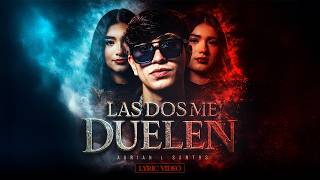 Adrian L Santos - Las Dos Me Duelen (Lyric Video)