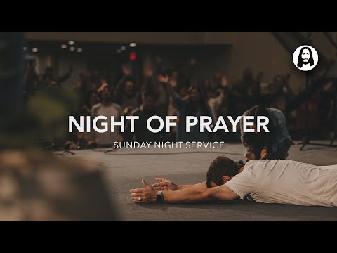 Night of Prayer | Michael Koulianos | Sunday Night Service | February 11th, 2024