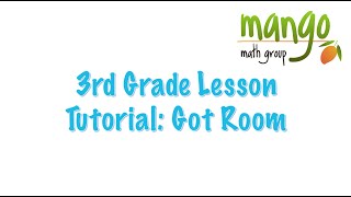 Got Room (3rd Grade Math Lesson)