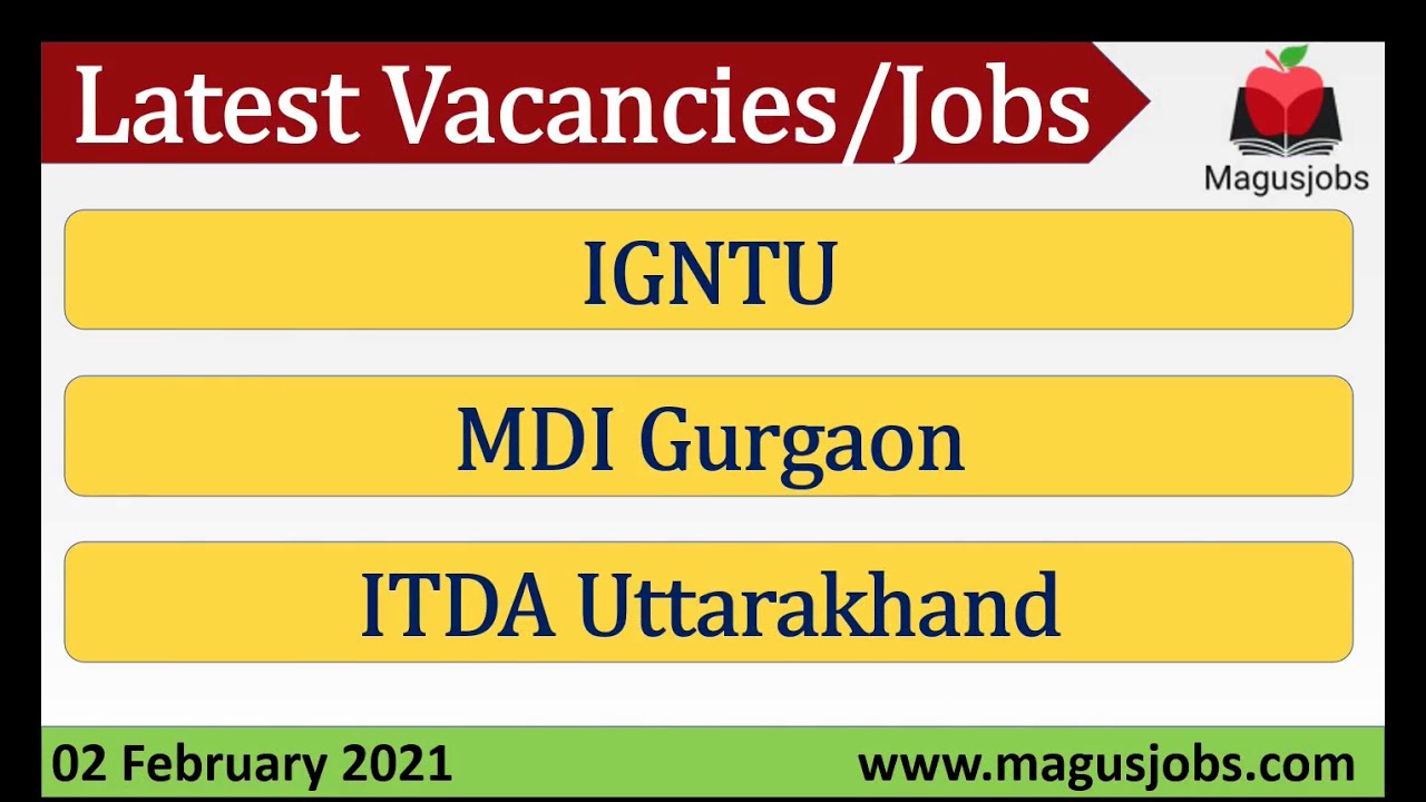 IGNTU | MDI Gurgaon | ITDA Uttarakhand | Recruitment 2021