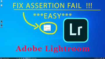 ADOBE LIGHTROOM ERROR FIX!!!    ***EASY***   ASSERTION FAIL 2020 NEW