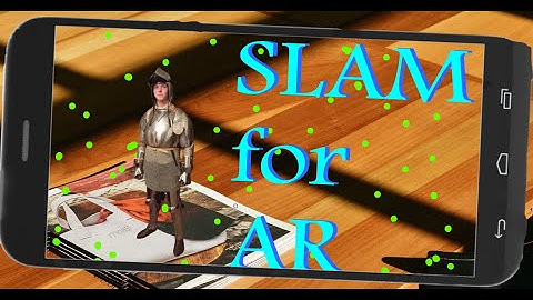 SLAM for AR
