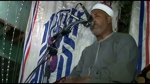 الشيخ ممدوح عبدالستار ومقطع من سورة لقمان مسجلة من أرمنت الحيط =الاقصر
