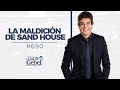 Dante Gebel #690 | La maldición de Sand House