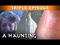 Restless evil messing with young minds  triple episode  a haunting