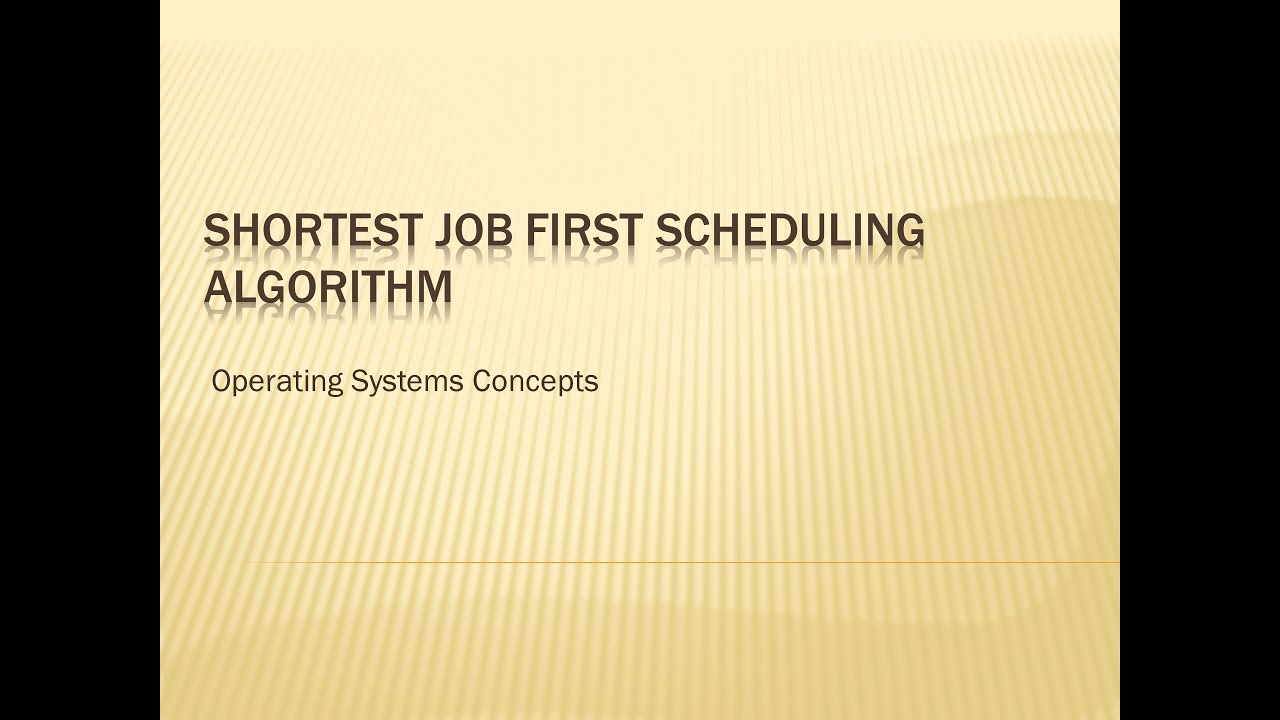 Shortest Job First Scheduling Algorithm | Non Preemptive scheduling ...