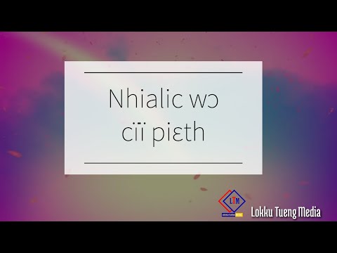 Nhialic Wo Cii Pieth