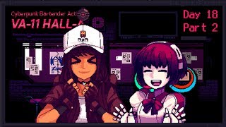 VA-11 Hall-A: Cyberpunk Bartender Action - Day 18, Part 2