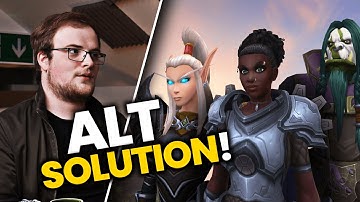 A Solution For Alts in WoW