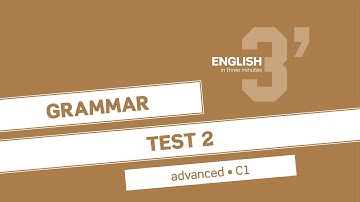 English in 3 minutes (Advanced / C1) - Grammar Test 2