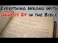 Everything Wrong With Genesis 24 in the Bible