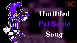 [FAKE & ARCHIVE] Untilted Pal Sonic Song | Vs. Sonic.EXE 3.0 (Cancelled) [OST].