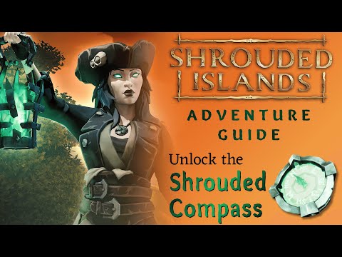 sea of thieves pc ซื้อยังไง  2022 New  Shrouded Islands Adventure 1 Guide (Unlock the Shrouded Compass) | Sea of Thieves