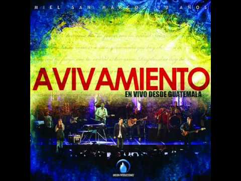 Musica Del Cielo -Miel San Marcos - Avivamiento 2010