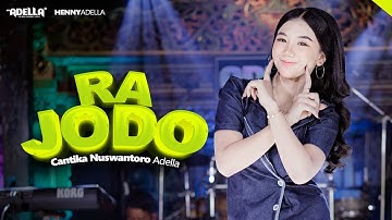 RA JODO - Cantika Nuswantoro Adella - OM ADELLA