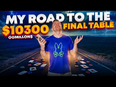 My road to the GGMillions FInal Table!