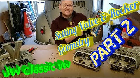 VW BUG | Setting Valve and Rocker Geometry Part 2 | JW Classic VW