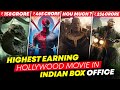 TOP 15 Highest Grossing Hollywood Movies in Indian Box Office | Highest Earning Movies in India