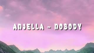 Anjella - Nobody (official lyrics video)