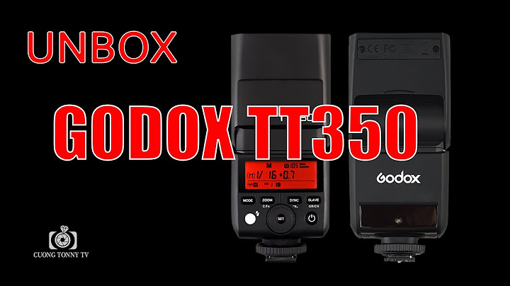 Hướng dẫn sử dụng đèn flash godox tt350 năm 2024