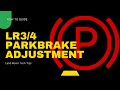 LR3|LR4 Electric Parkbrake | Handbrake Adjustment | How to guide