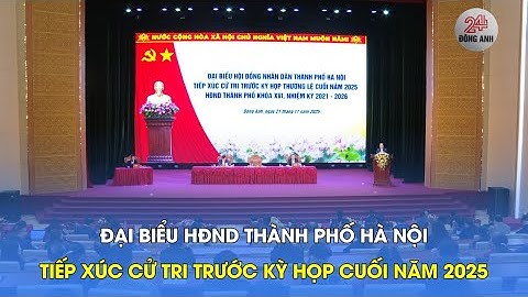 ĐẠI BIỂU HĐND THÀNH PHỐ HÀ NỘI TIẾP XÚC CỬ TRI TRƯỚC KỲ HỌP CUỐI NĂM 2025