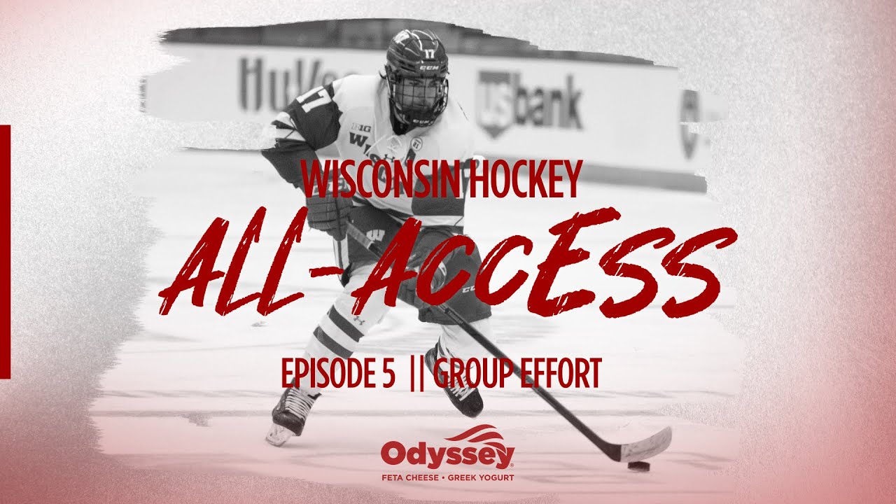 Wisconsin Hockey || Ep 5 || Group Effort