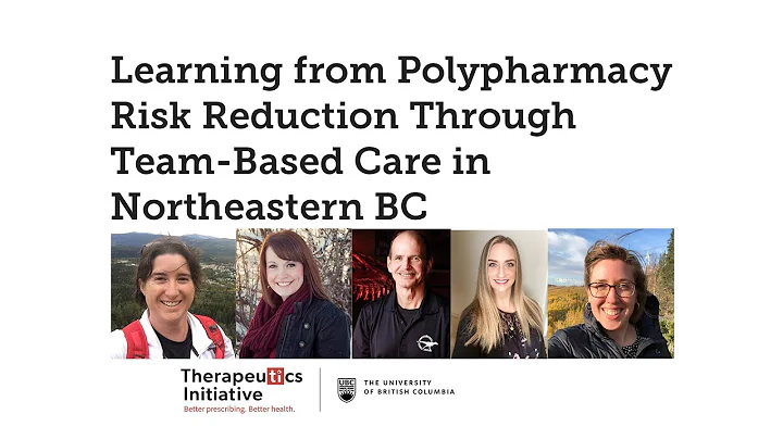 Learning From Polypharmacy Risk Reduction Through Team Based Care In Northeastern BC