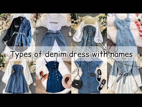 Types of denim dress with names/Denim dress outfit ideas/Denim dress for girl/Denim dress