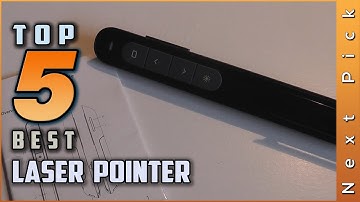 Top 5 Best Laser Pointers Review in 2024