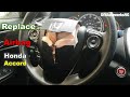 Honda Airbag removal: Driver airbag replacement 2013 - 2017 Accord / Replace airbag AFTER Accident