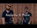 Rayvanny ft Phyno - SLOW (official Music Video )