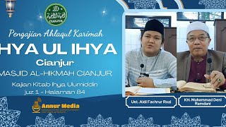 Pengajian Akhlaqul Karimah Ihya Ul Ihya Cianjur ihya ihyaulumiddin