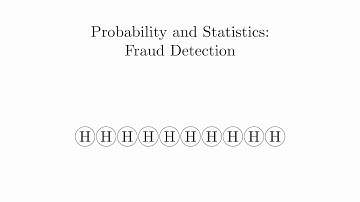 Probability and Statistics 7 - Fraud Detection