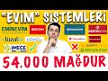 EMİNEVİM, BİREVİM, FUZULEV VE DİĞERLERİ NEDİR BU EVİM SİSTEMİ?