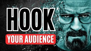 How To Hook Your Audience Writing Advice