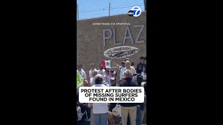 Protest after bodies of missing surfers found in Mexico