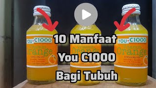 Manfaat Minuman You C1000 Bagi Tubuh