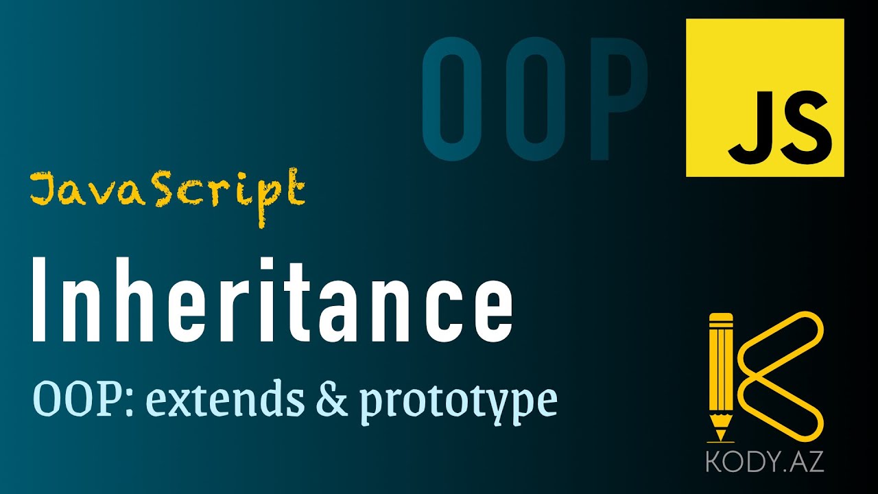 OOP Inheritance in JavaScript | extends & prototype & super | object create | ES5 and ES6 #kody_az