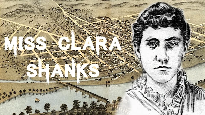The Mysterious and Sinister Case of Miss Clara Sha...