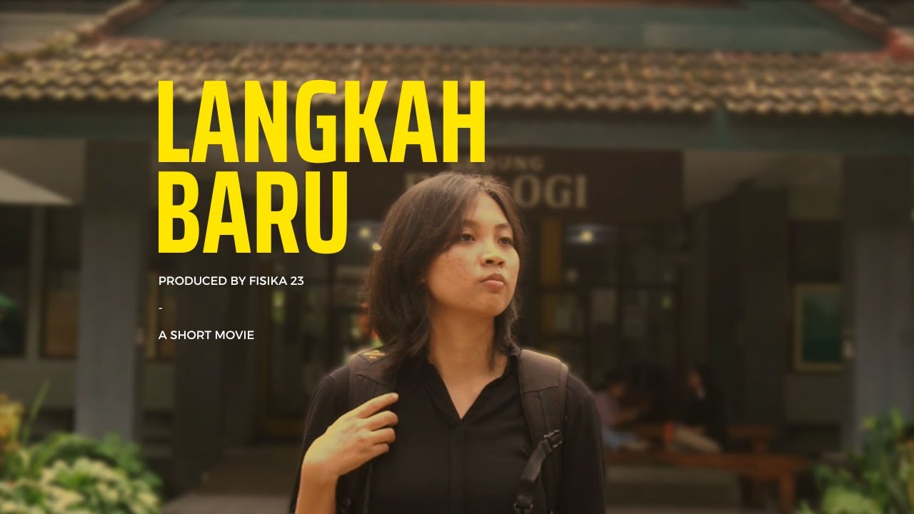 Langkah Baru - Short Movie ( FIS23 ) - YouTube