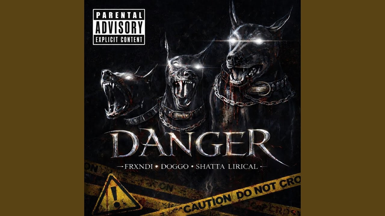 DANGER (feat. Frxndi, Yung Doggo & Gxth Prince)