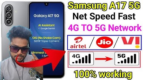 Samsung A17 5G Network & internet problem solve || Samsung A17 5G Net Speed fast kese karaoin