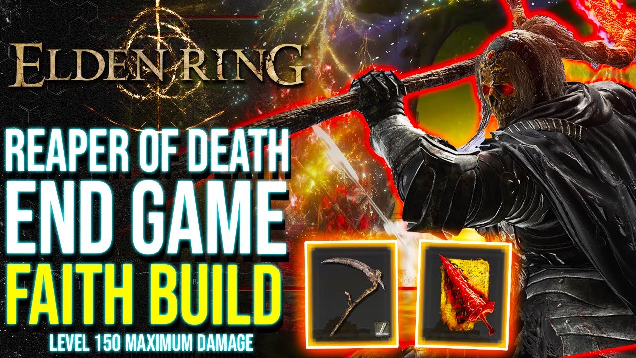 Elden Ring Updated LVL 150 FAITH BUILD "Reaper Of Death " Elden